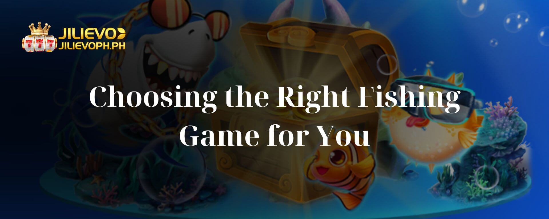 Choosing the Right Fishing Game for You