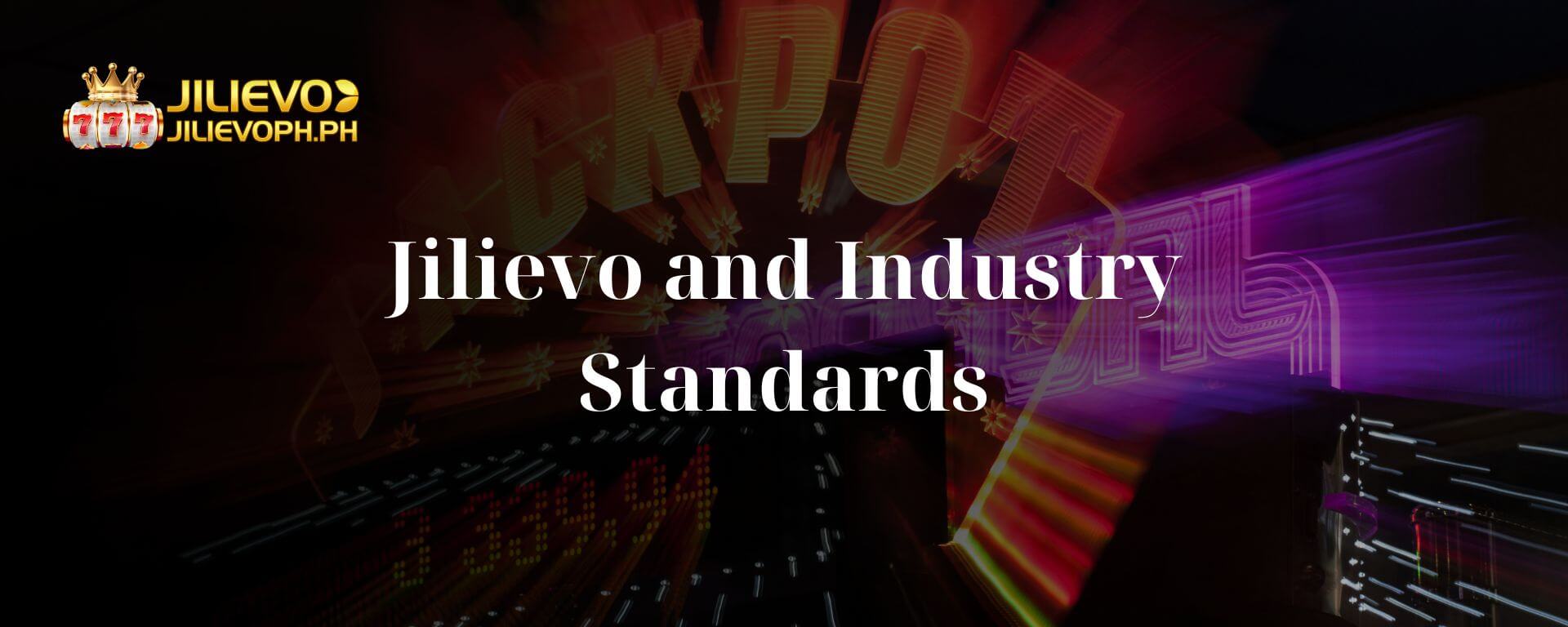 Jilievo and Industry Standards