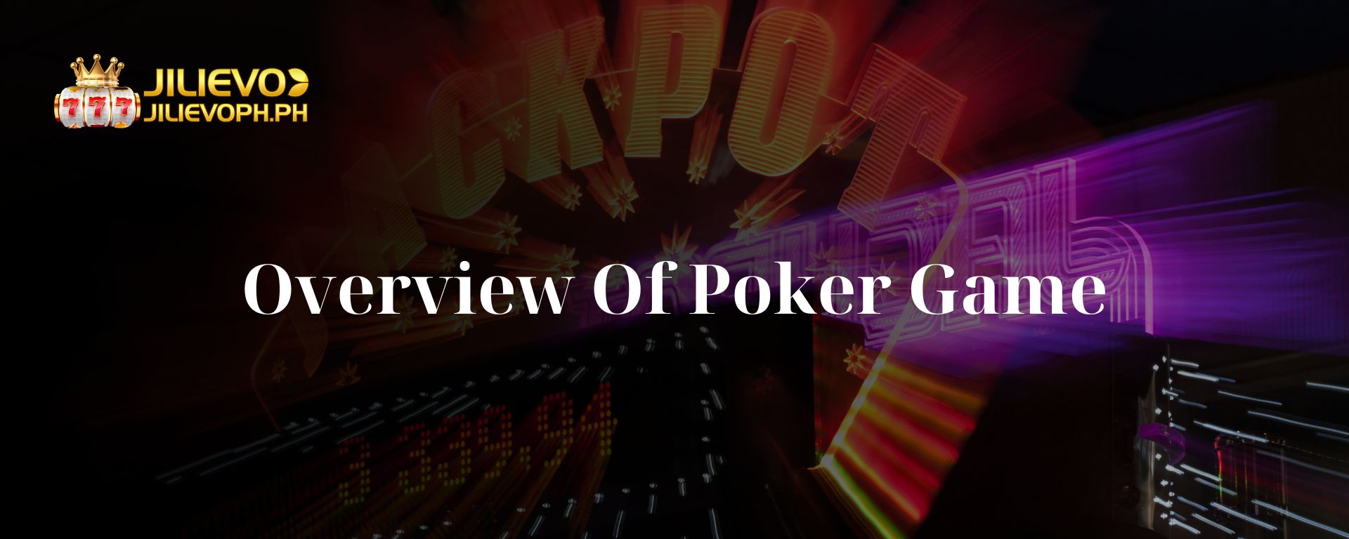 Overview Of Poker Game