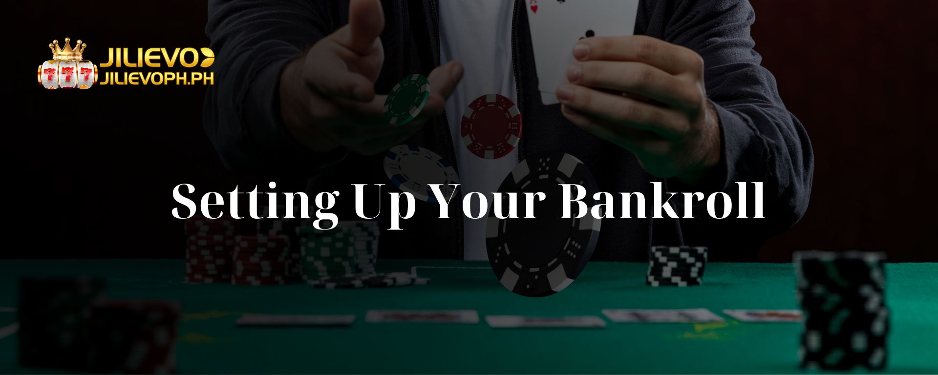 Setting Up Your Bankroll
