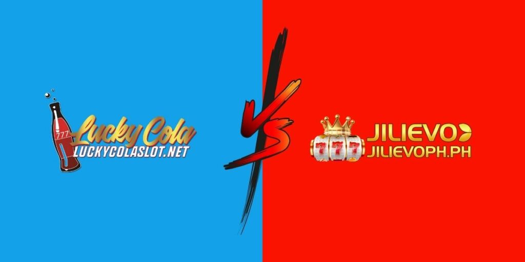 Comparing Jilievo and Lucky Cola: A Comprehensive Review for Online Casino Enthusiasts