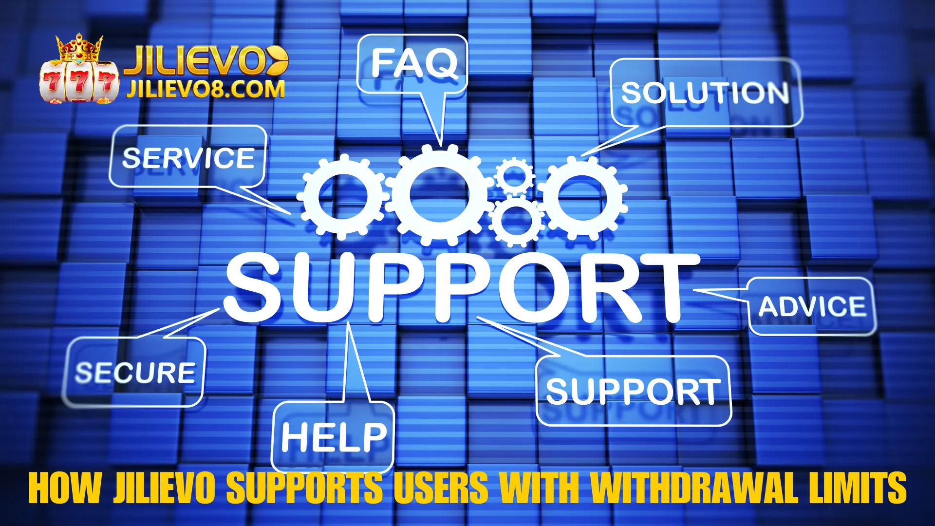 How Jilievo Supports Users with Withdrawal Limits