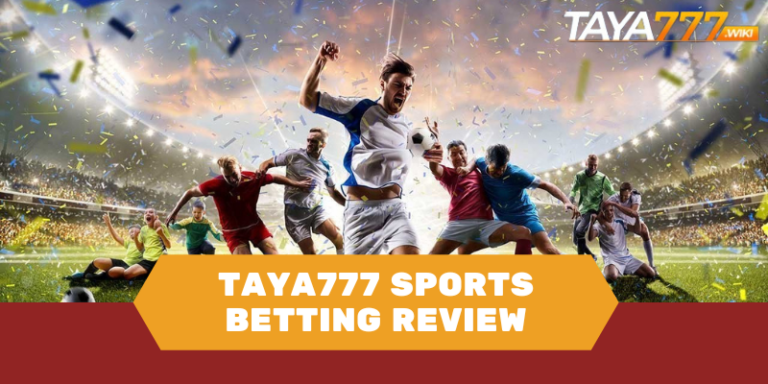 Taya777 Sports Betting Review